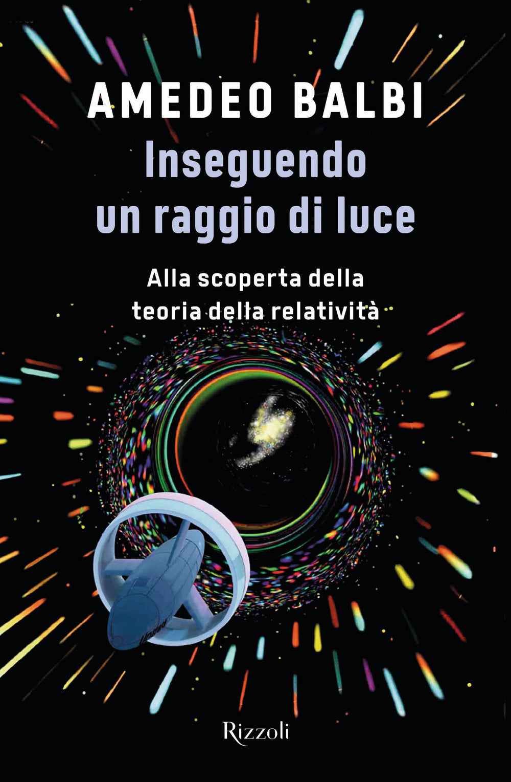 Inseguendo un raggio di luce. Alla scoperta della teoria della relatività.