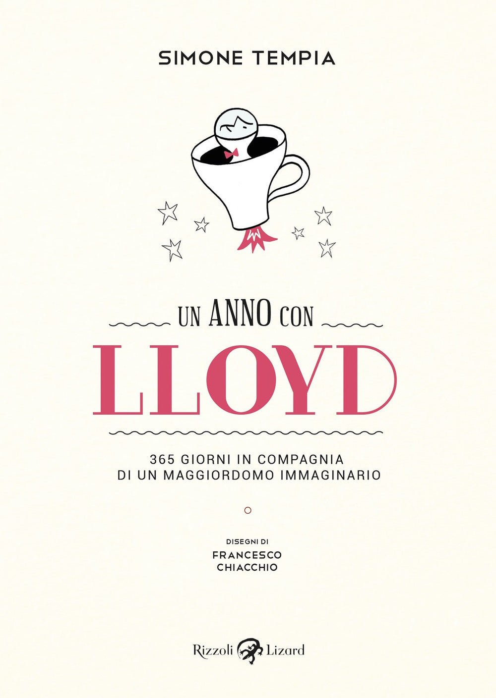 Un anno con Lloyd. 365 giorni in compagnia di un maggiordomo immaginario.