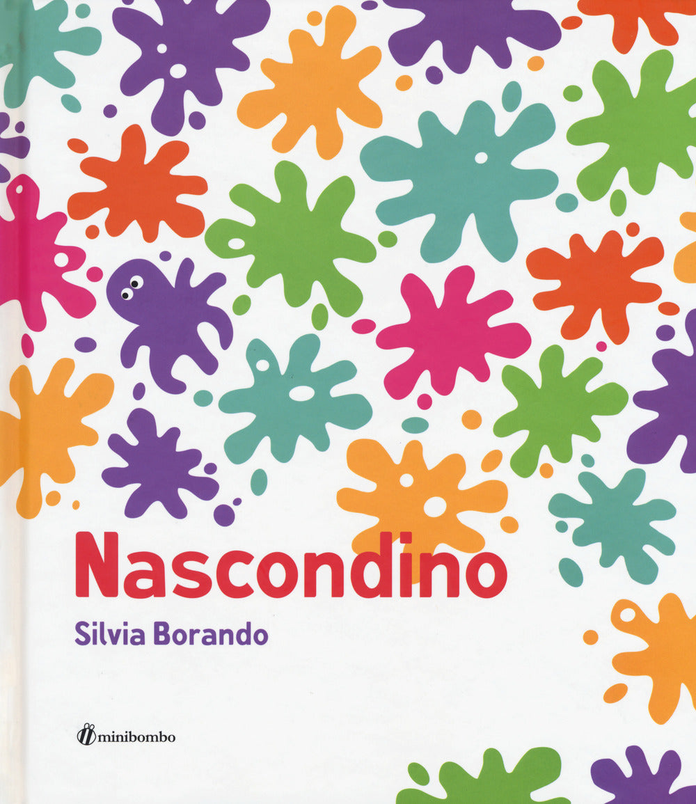 Nascondino. Ediz. illustrata.