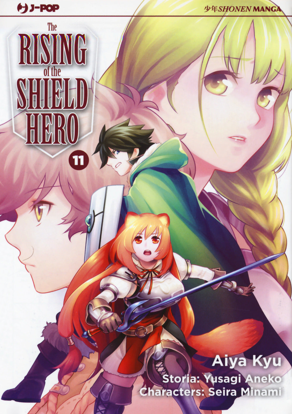 The rising of the shield hero. Vol. 11.