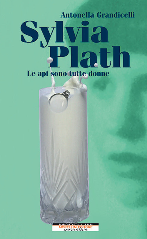 Sylvia Plath. Le api sono tutte donne.