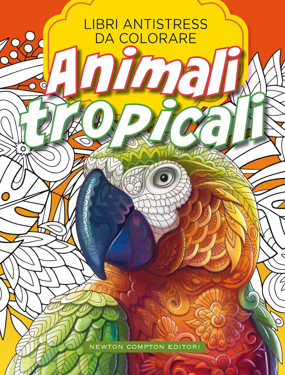 Animali tropicali. Libri antistress da colorare.