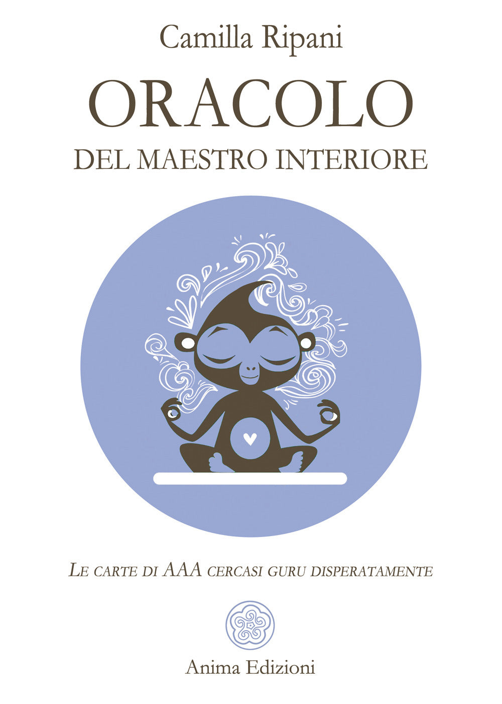 Oracolo del maestro interiore. Le carte di AAA cercasi guru disperatamente. Con 56 carte.