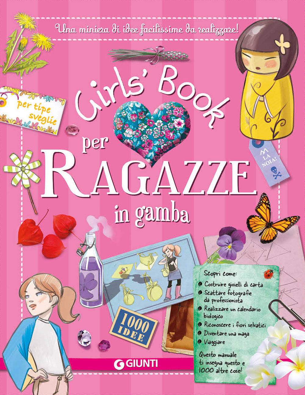 Girls' Book per Ragazze in gamba. Una miniera di idee facilissime da  realizzare! 1000 idee per tipe sveglie: libro di Michèle Lecreux