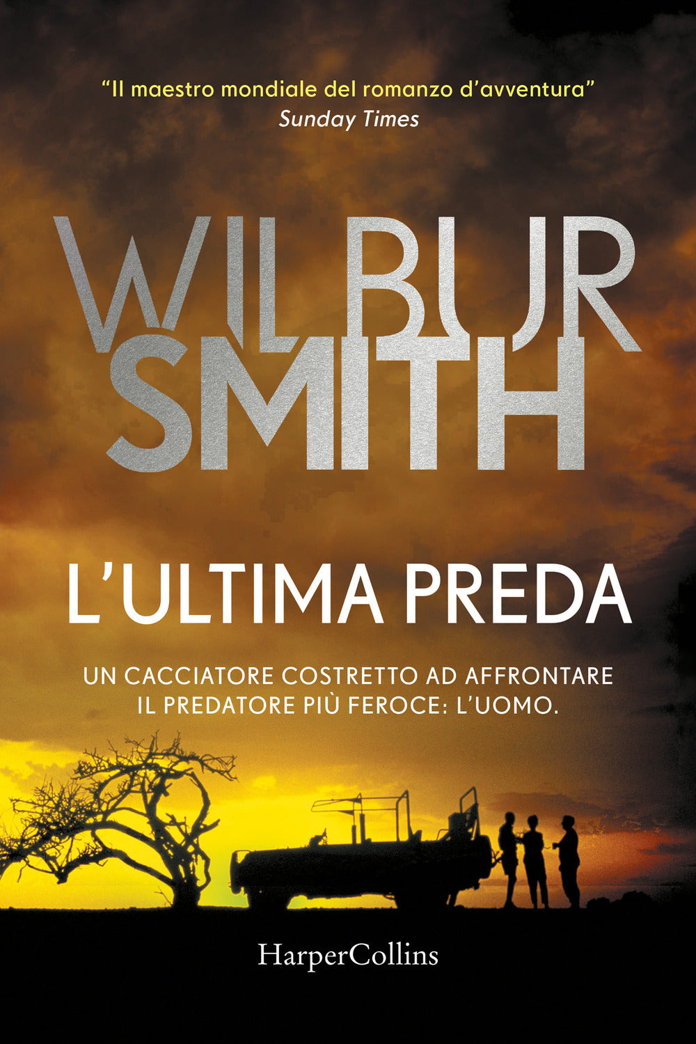 L'ultima preda.