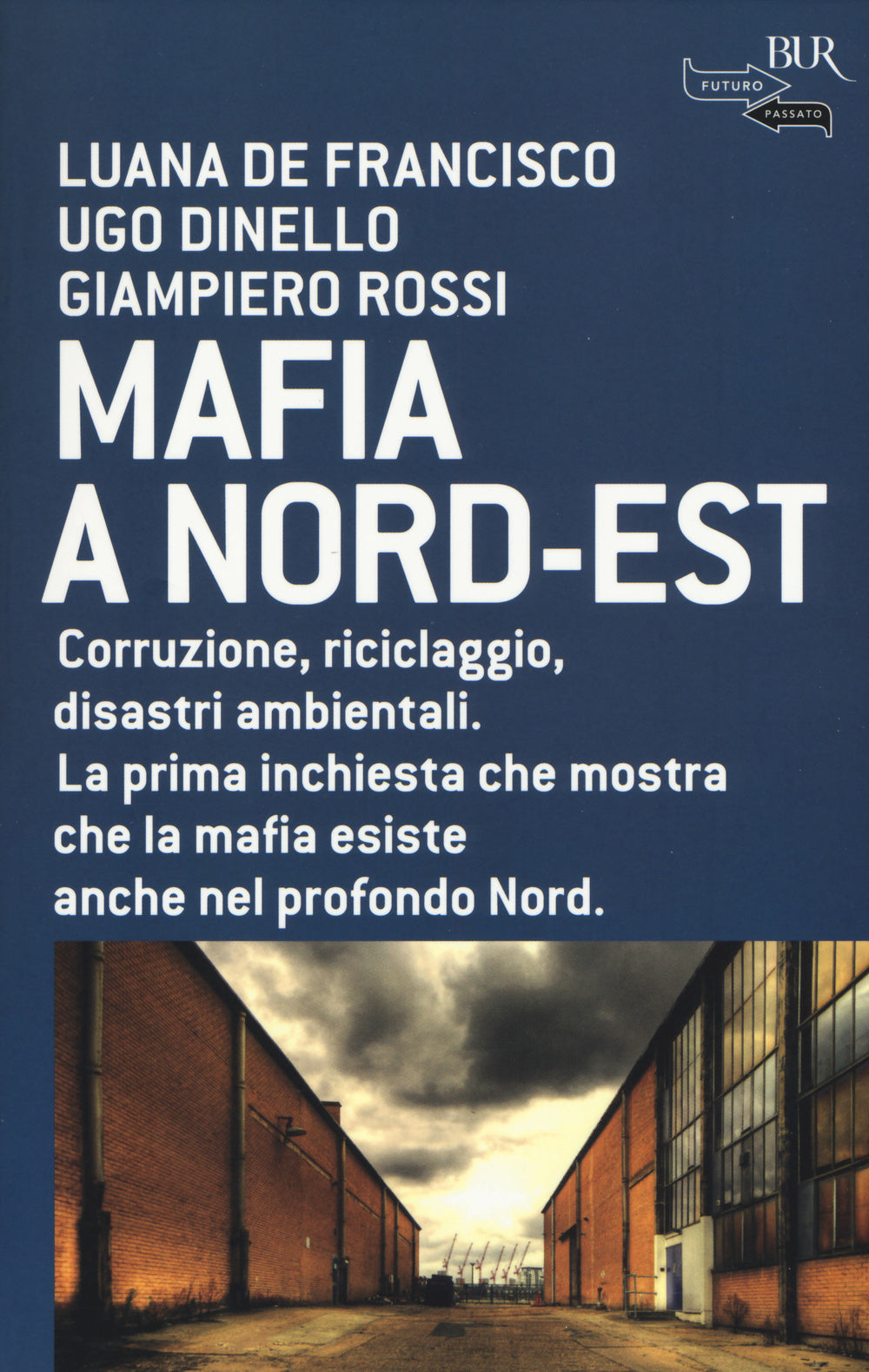 Mafia a Nord-Est.