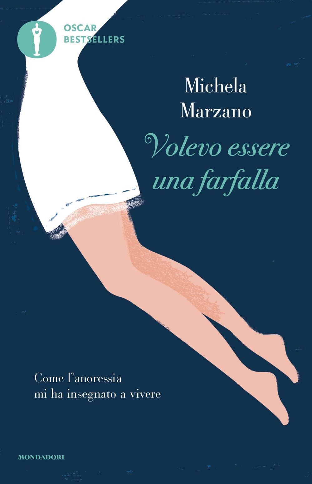 Volevo essere una farfalla. Come l'anoressia mi ha insegnato a vivere.