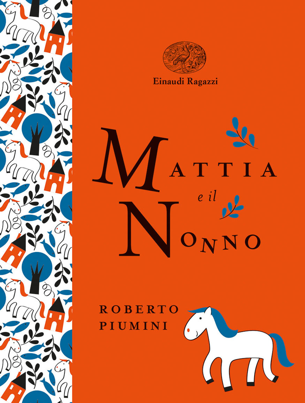 Mattia e il nonno. Ediz. a colori. Ediz. deluxe.