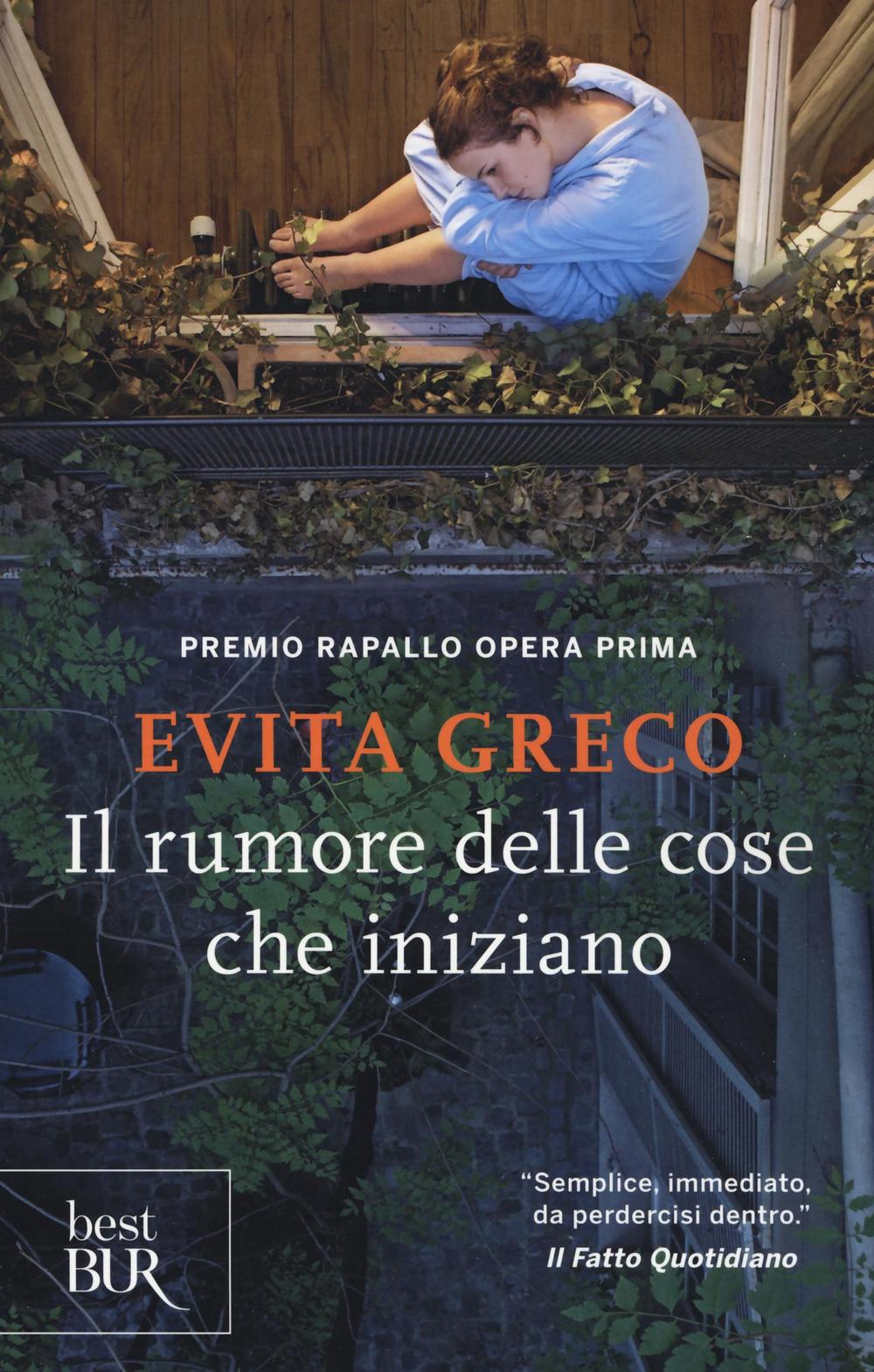 Il rumore delle cose che iniziano.