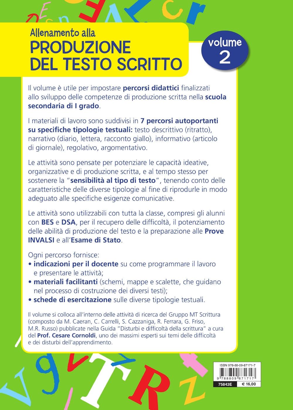 Allenamento alla produzione del testo scritto. Vol. 2. Percorsi sulle diverse tipologie testuali con schemi facilitanti e schede di esercitazione per la scuola secondaria di I grado