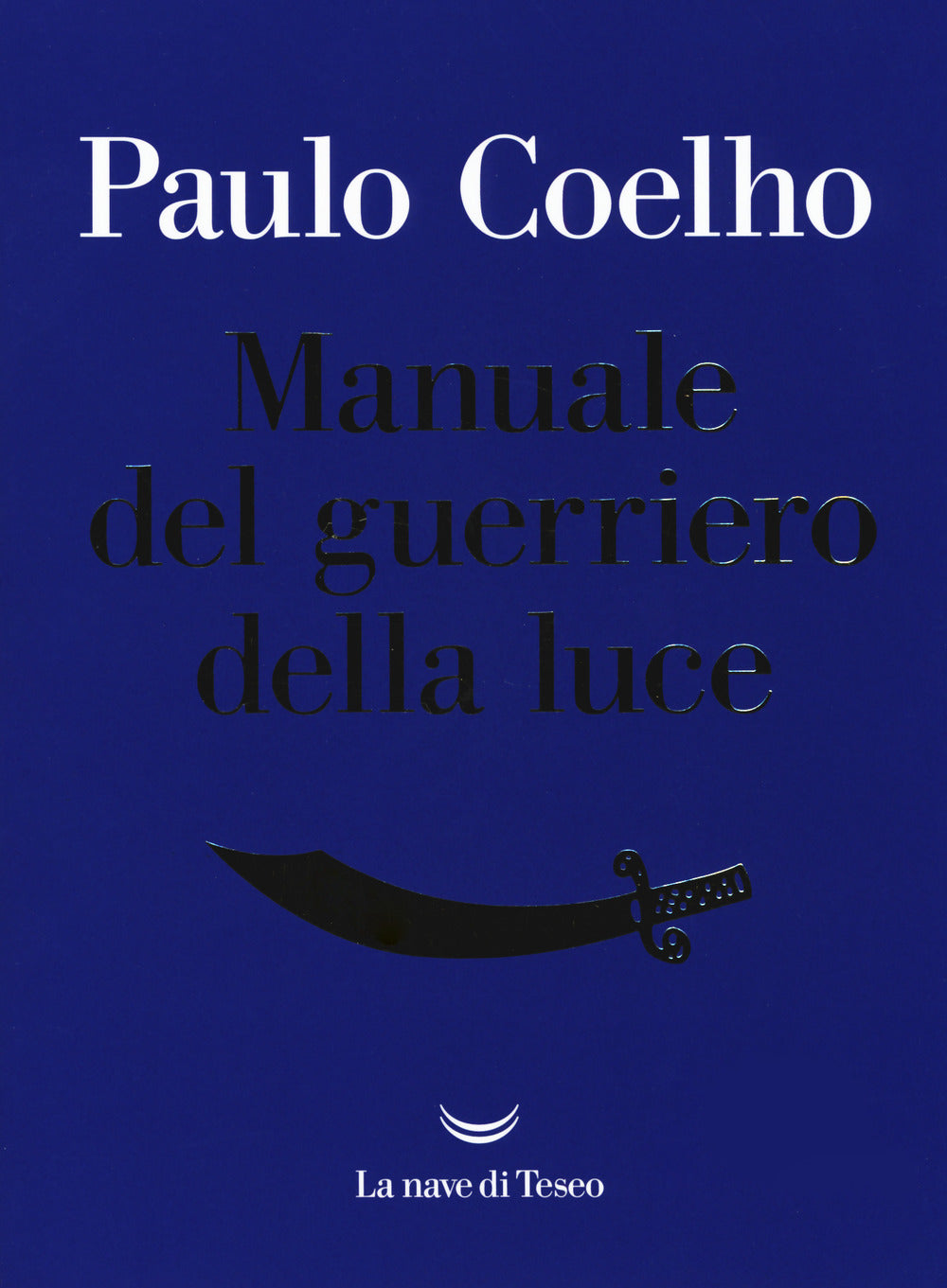 Manuale del guerriero della luce.