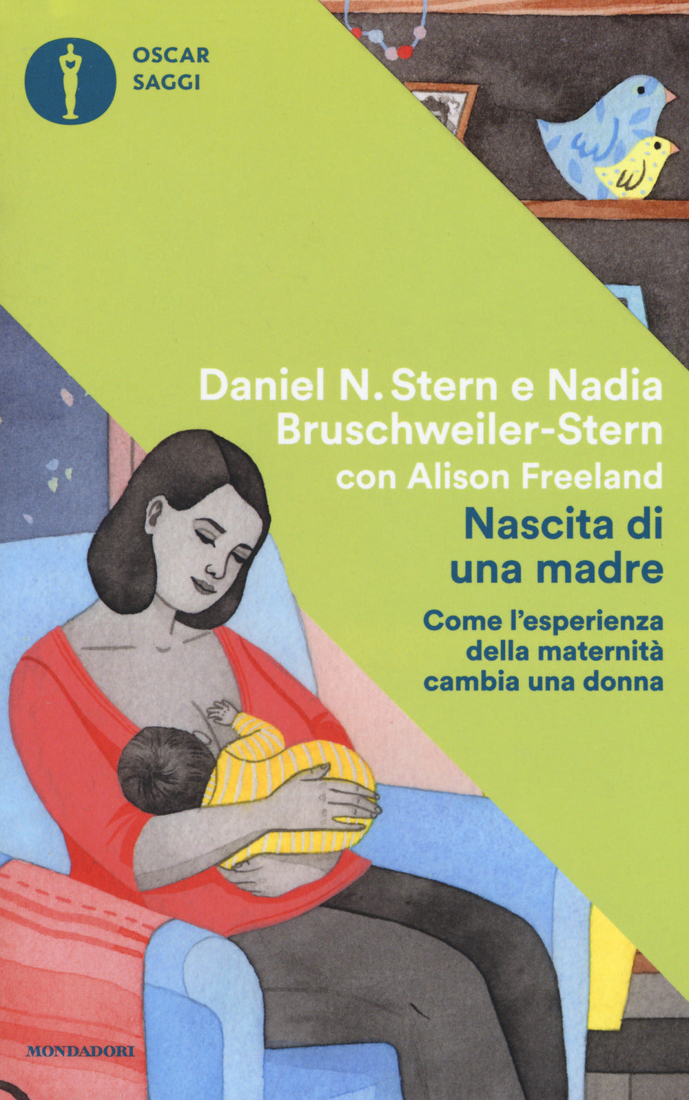 Nascita di una madre. Come l'esperienza della maternità cambia una donna.