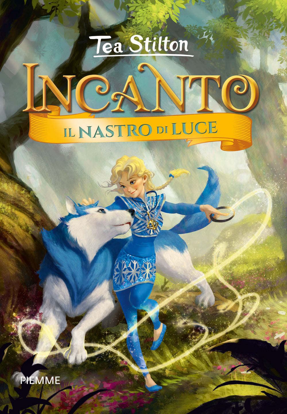 Il nastro di luce. Incanto. Ediz. a colori.