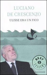 Ulisse era un fico.