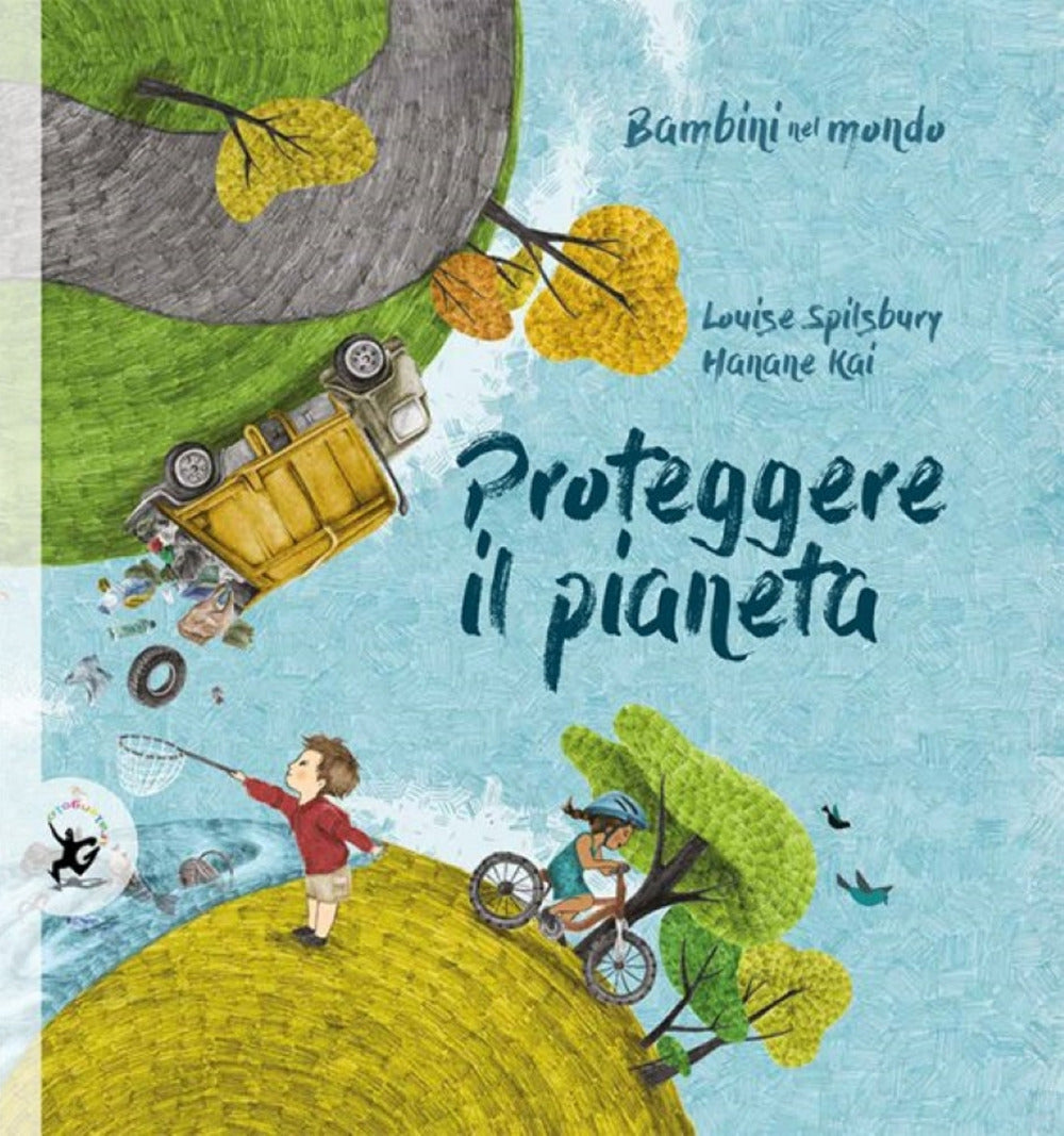Proteggere il pianeta. Bambini nel mondo.