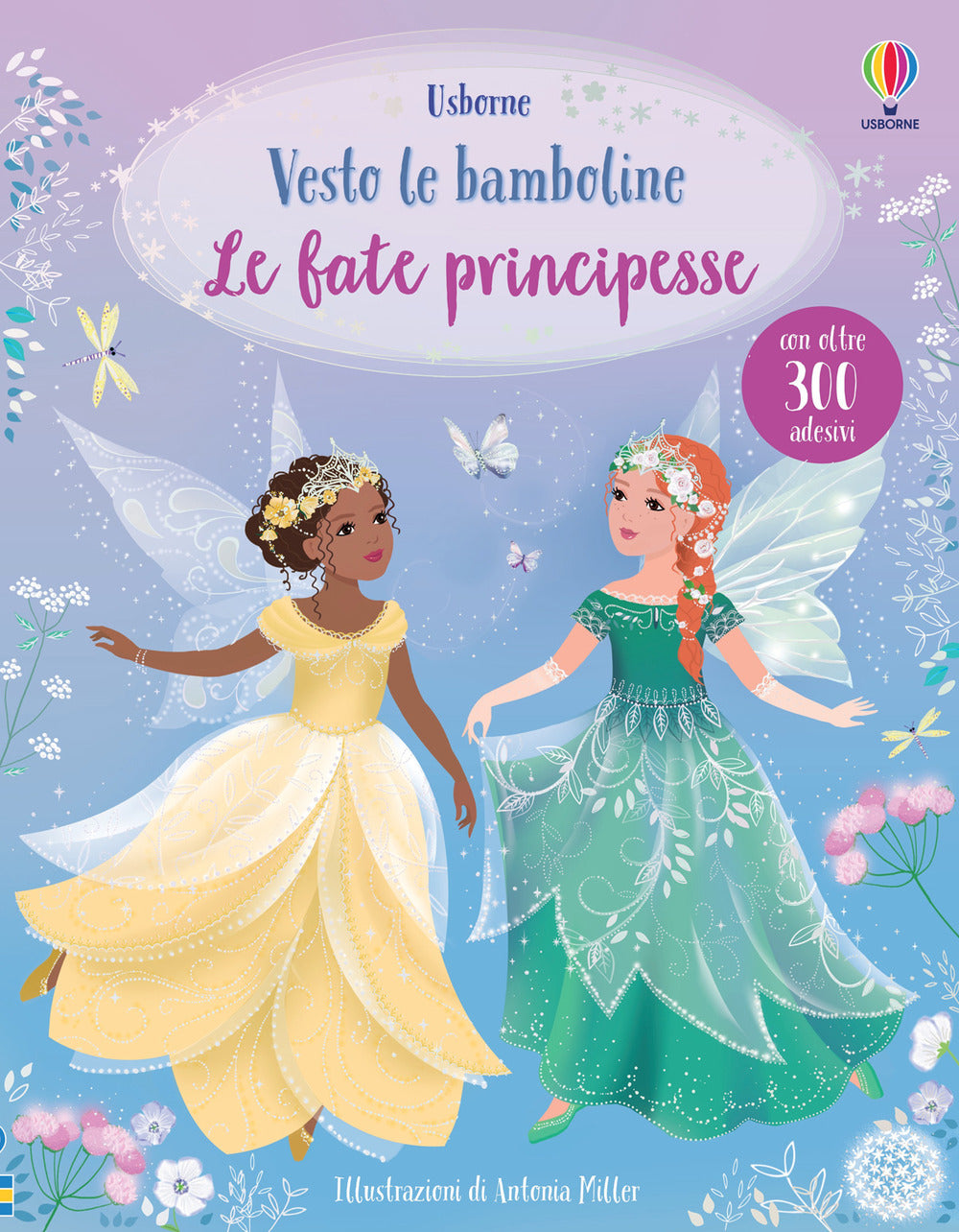 Le fate principesse. Vesto le bamboline. Con adesivi.