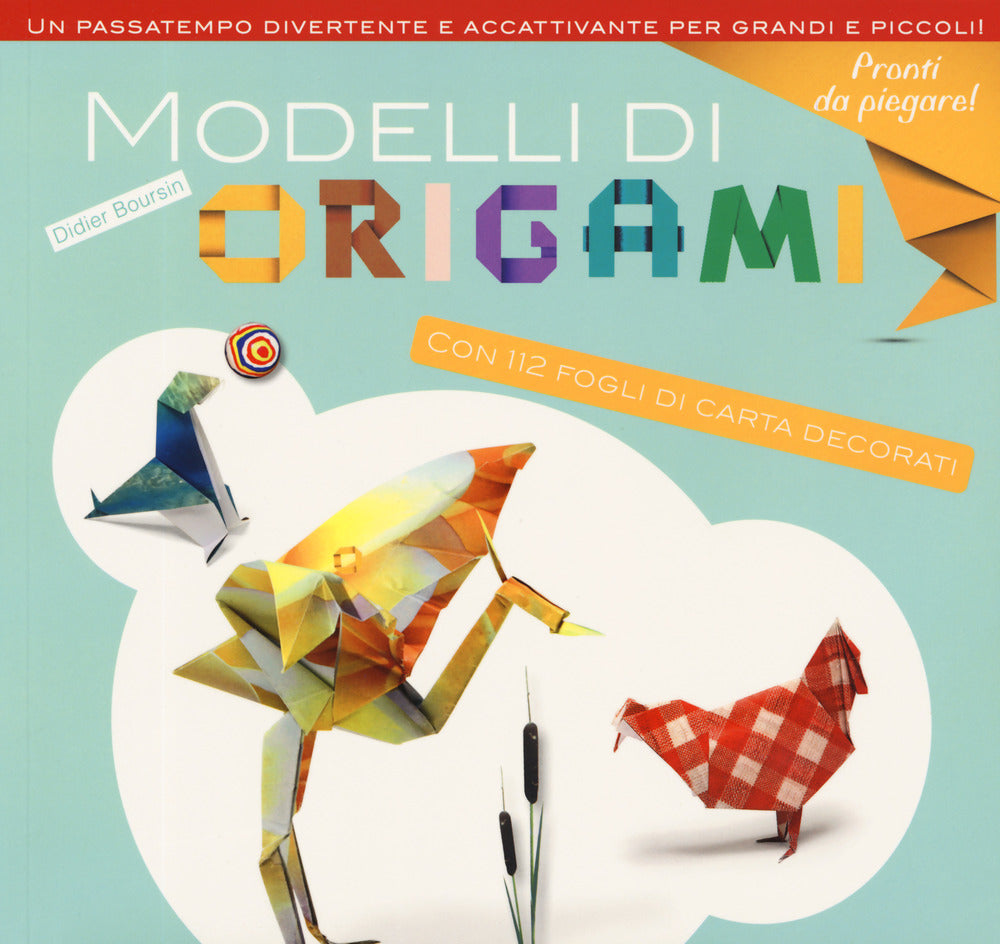 Modelli di origami. Ediz. a colori.