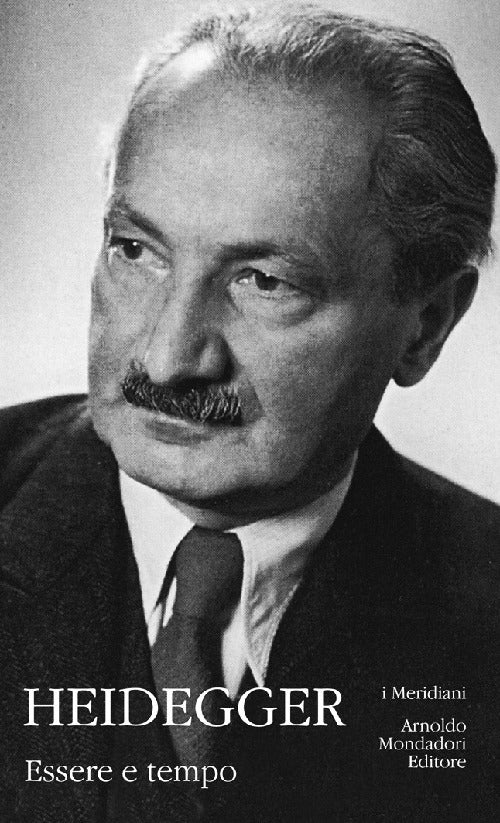 Essere e tempo. Testo tedesco a fronte.