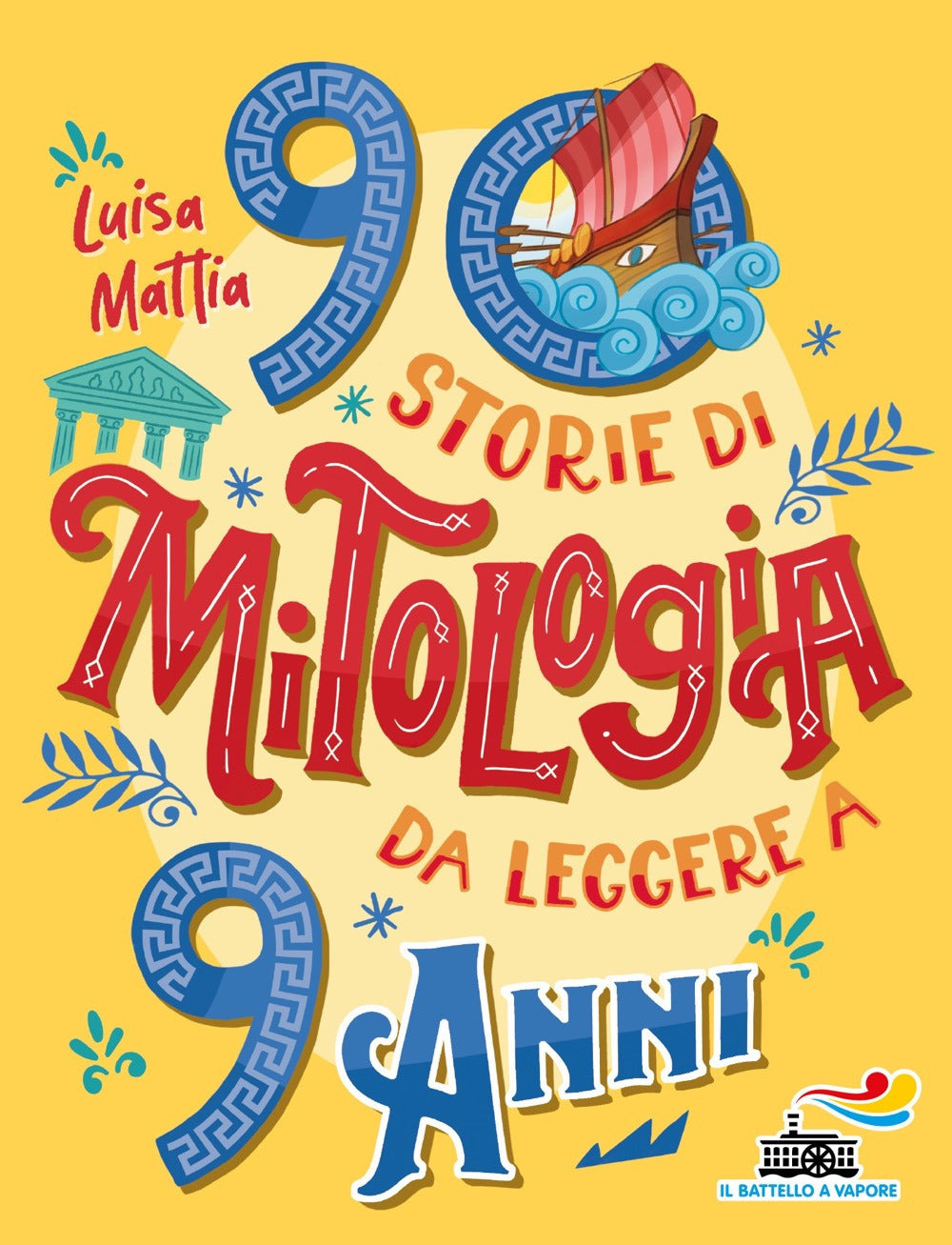 90 storie di mitologia da leggere a 9 anni.