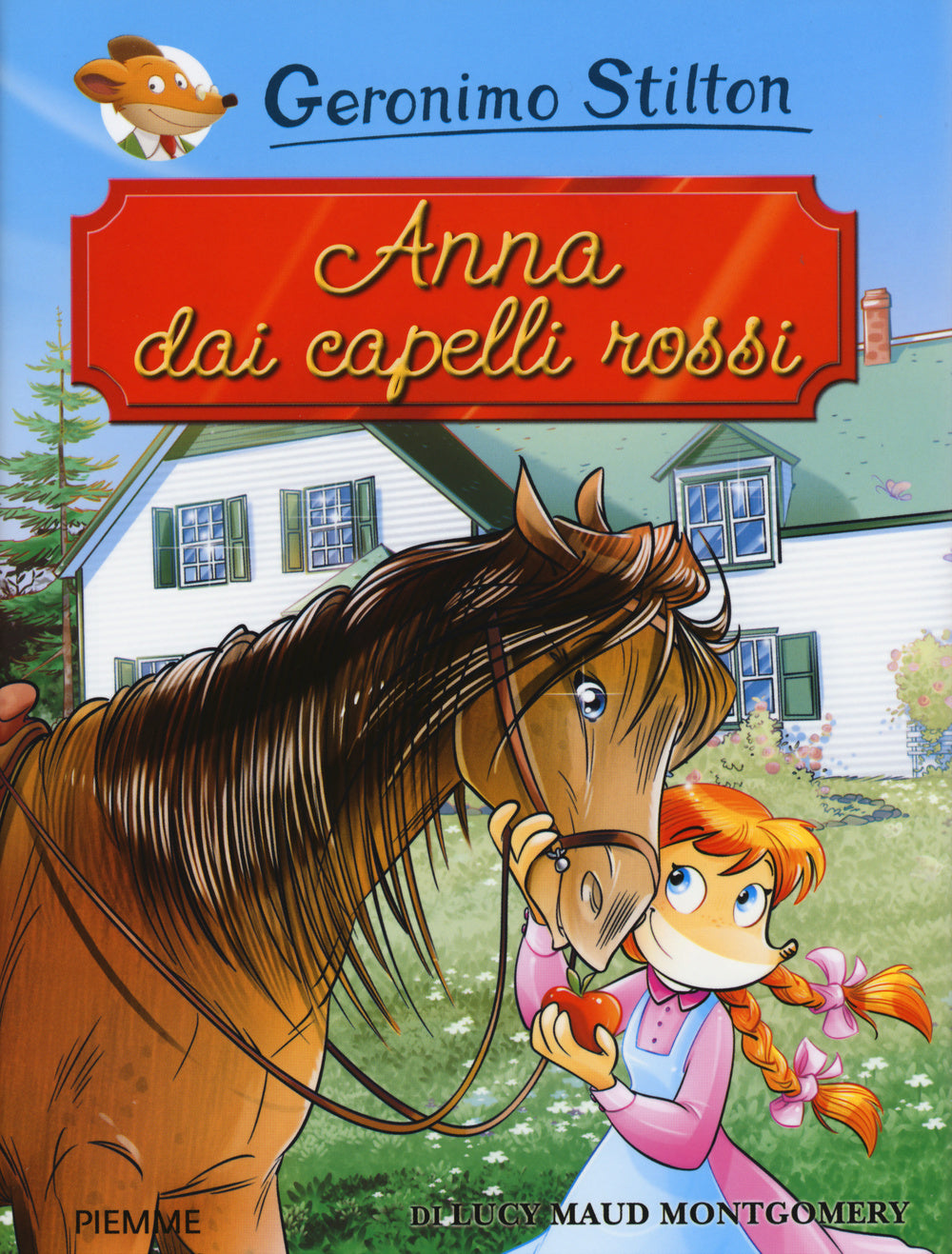 Anna dai capelli rossi di Lucy Maud Montgomery.