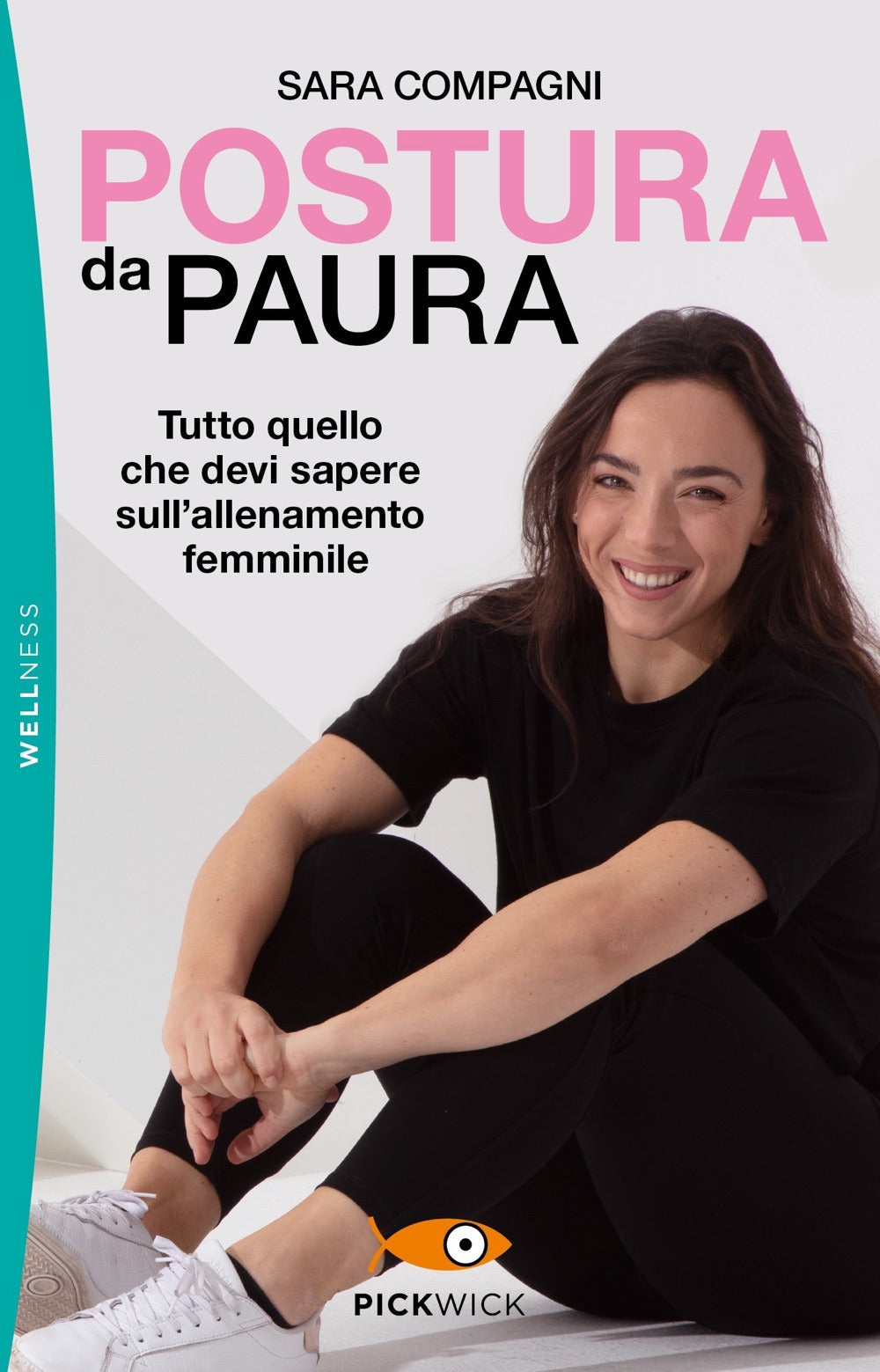 Postura da paura. Tutto quello che devi sapere sull'allenamento femminile.