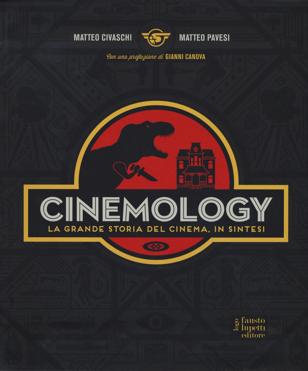 Cinemology. La grande storia del cinema, in sintesi. Ediz. a colori.