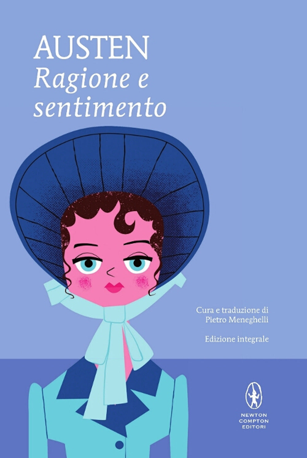 Ragione e sentimento. Ediz. integrale.