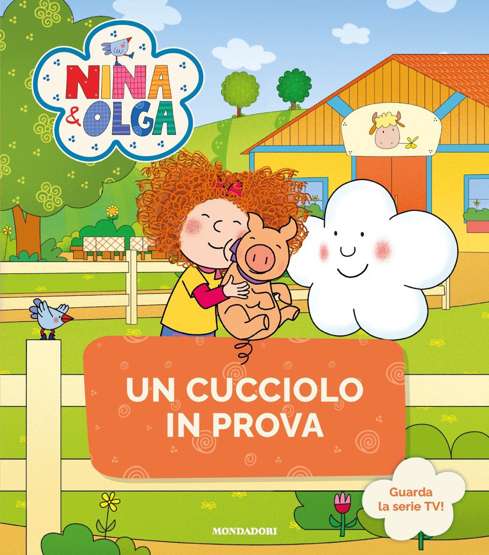 Un cucciolo in prova. Nina&Olga. Ediz. a colori