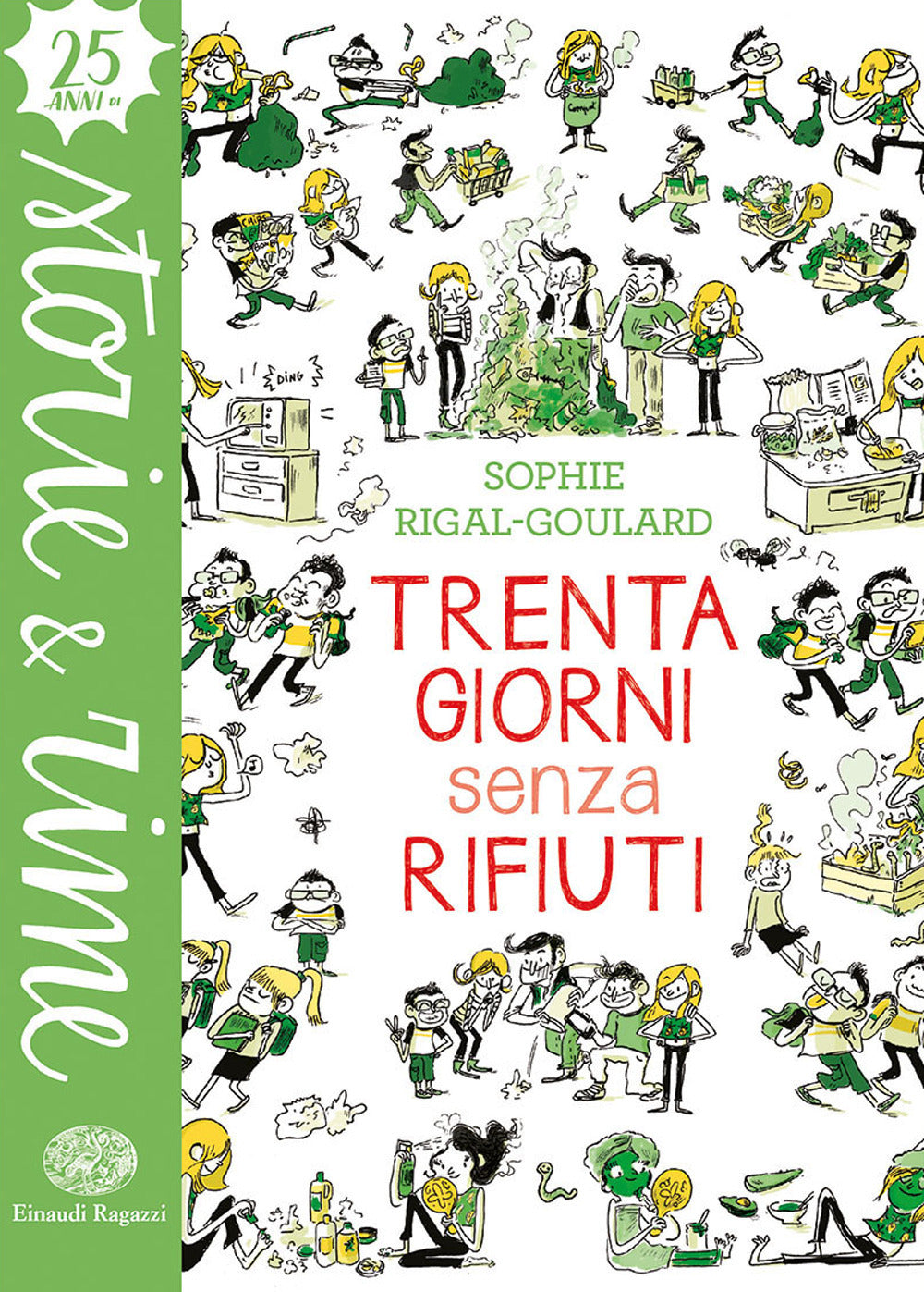 Trenta giorni senza rifiuti. Ediz. a colori.