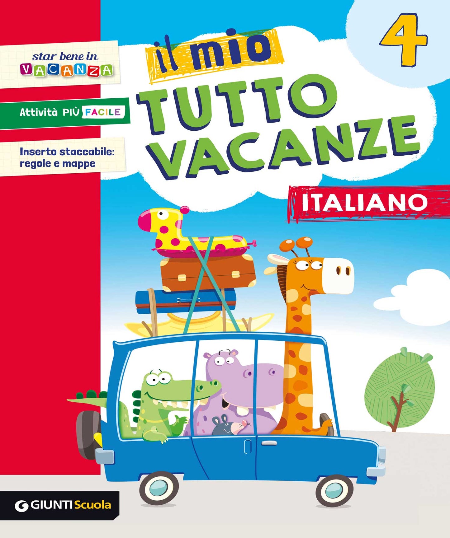 Il mio Tutto vacanze - Italiano 4. Inserto staccabile: regole e mappe