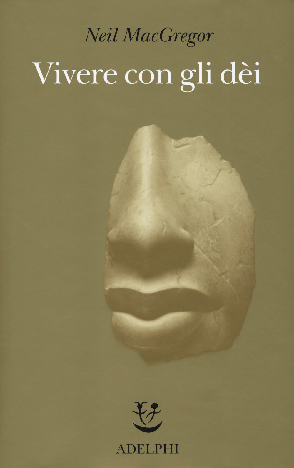 Vivere con gli dei. Genti e credenze. Ediz. a colori