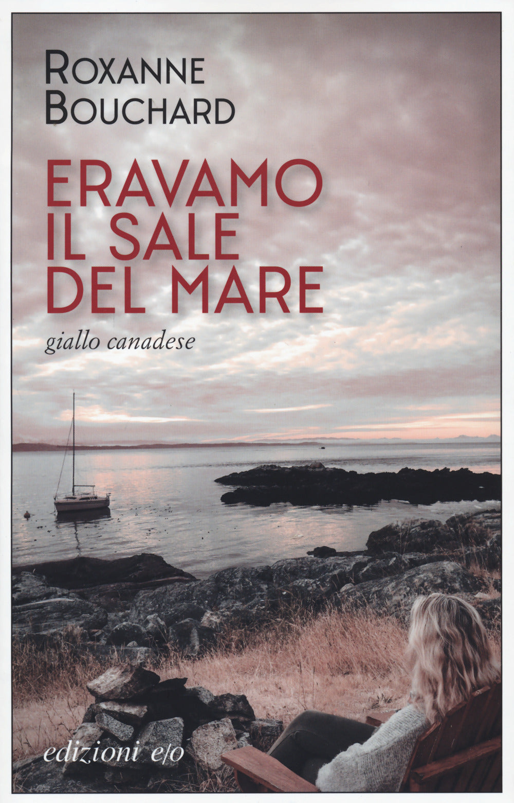 Eravamo il sale del mare.