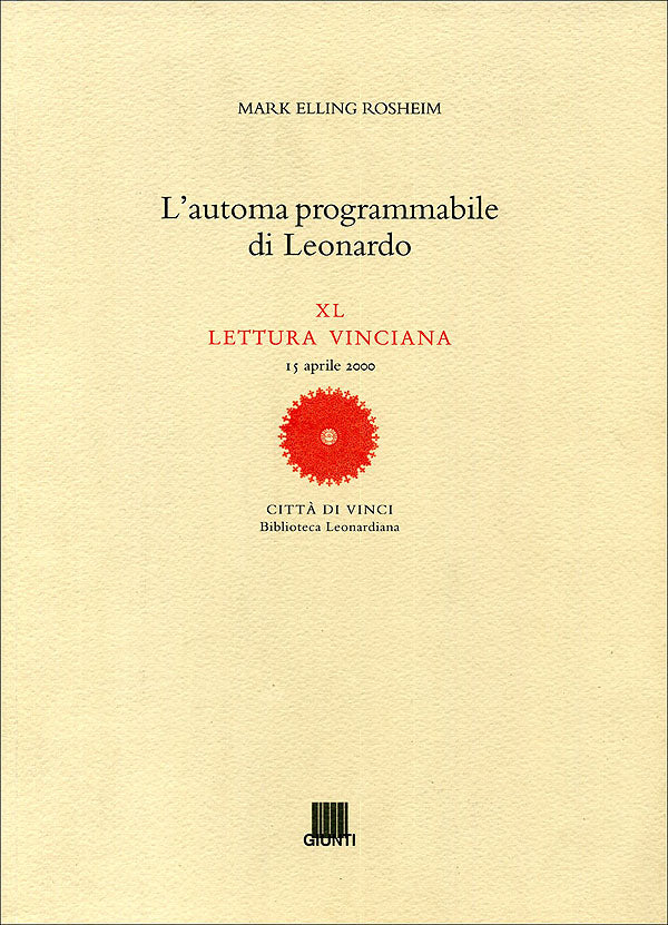 L'automa programmabile di Leonardo. Letture vinciane - XL