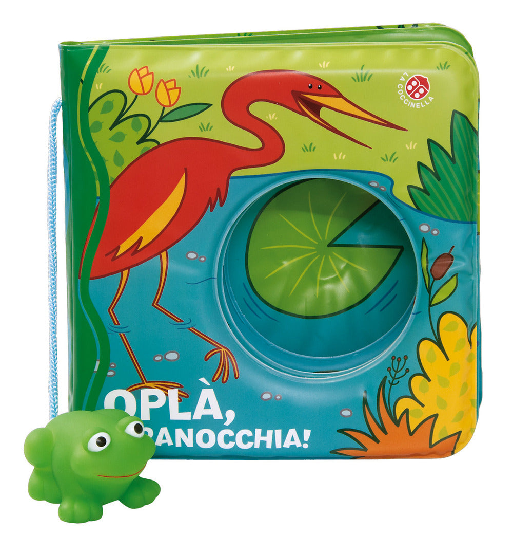 Oplà, ranocchia! Ediz. a colori. Con gadget