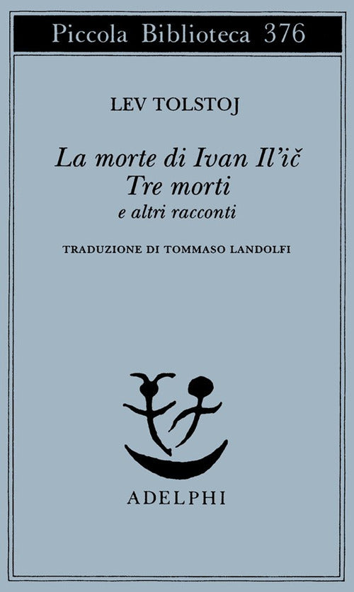 La morte di Ivan Il'ic — Salani