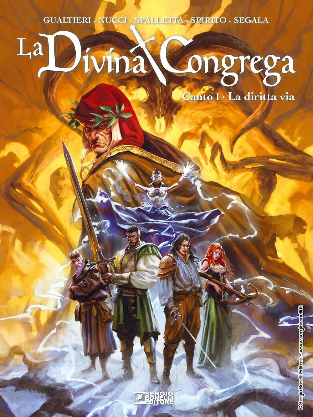 La divina congrega. Canto I: La dritta via.