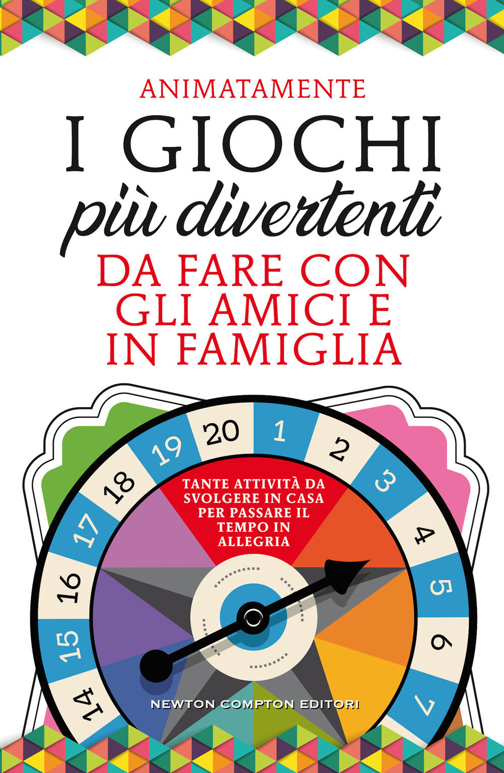 I giochi più divertenti da fare con gli amici e in famiglia. Tante attività da svolgere in casa per passare il tempo in allegria.