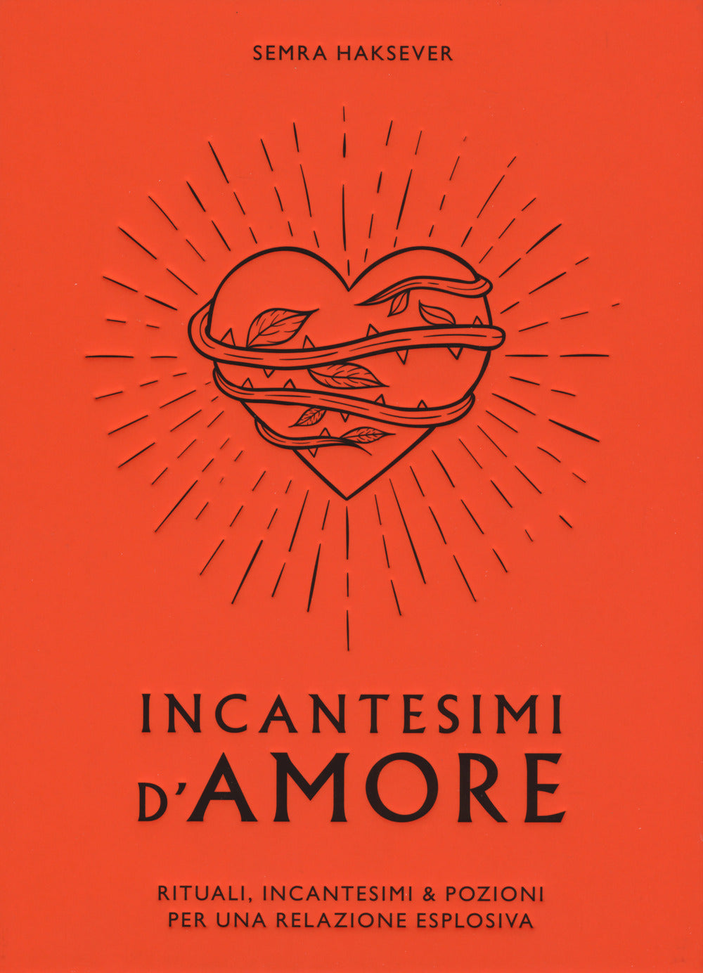 Incantesimi d'amore.