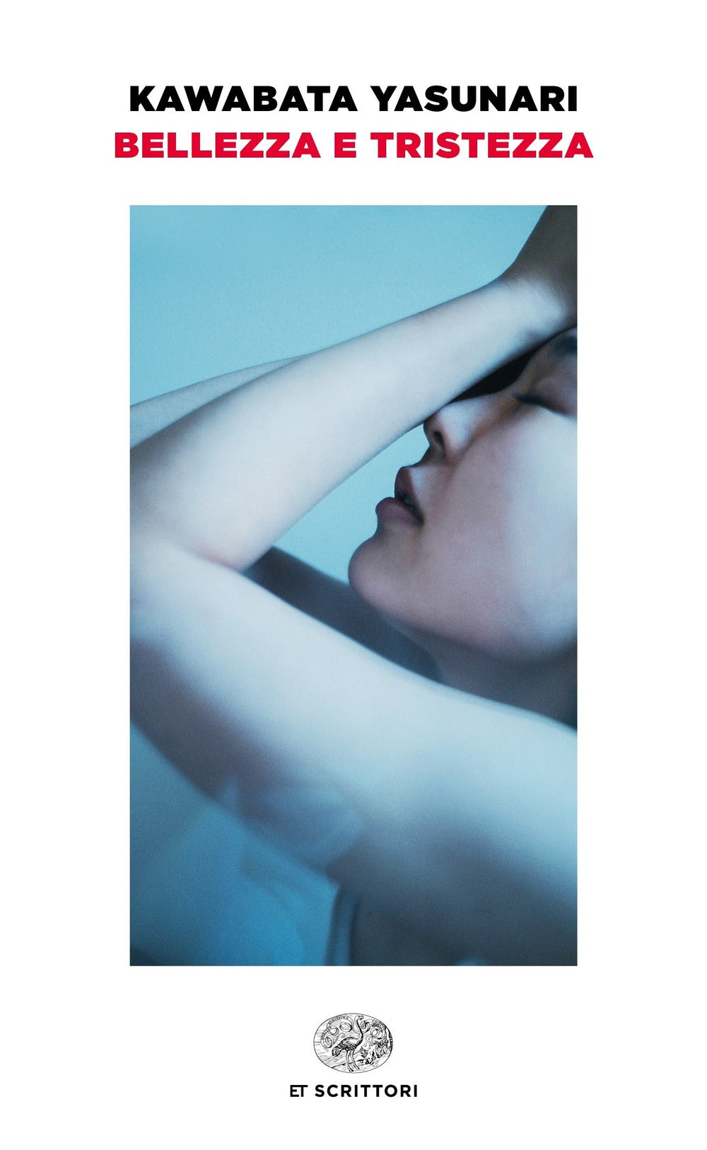 Bellezza e tristezza.