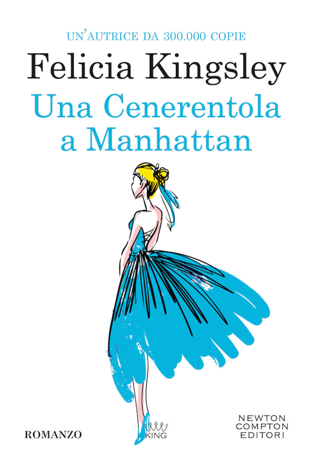 Una Cenerentola a Manhattan.