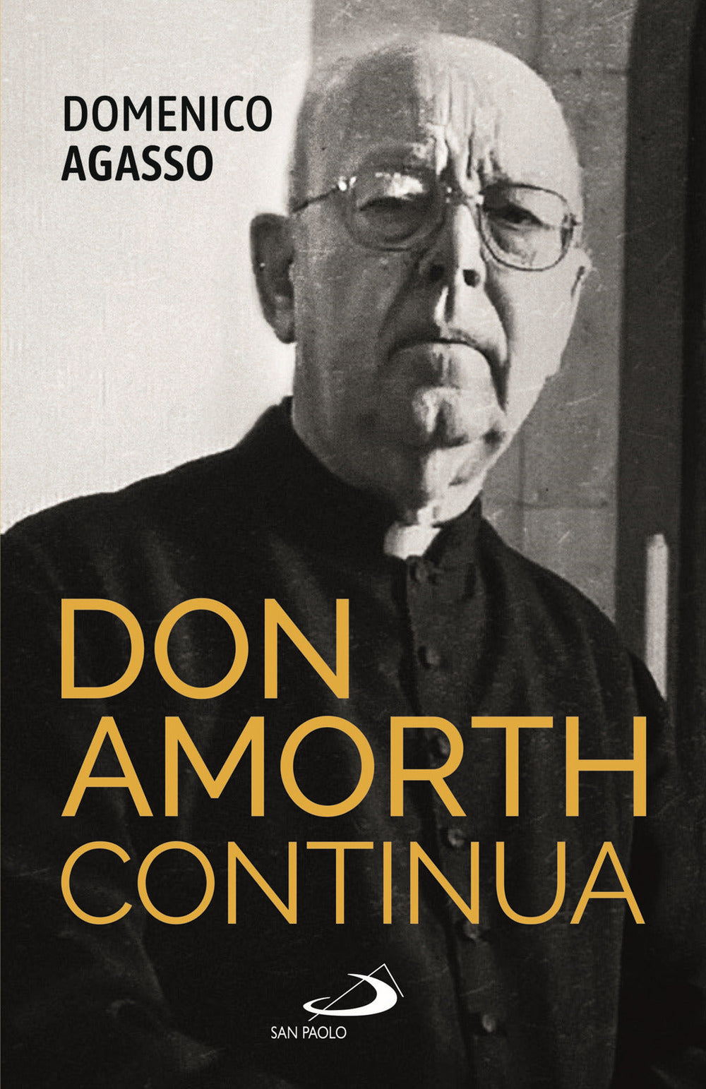 Don Amorth continua. La biografia ufficiale.