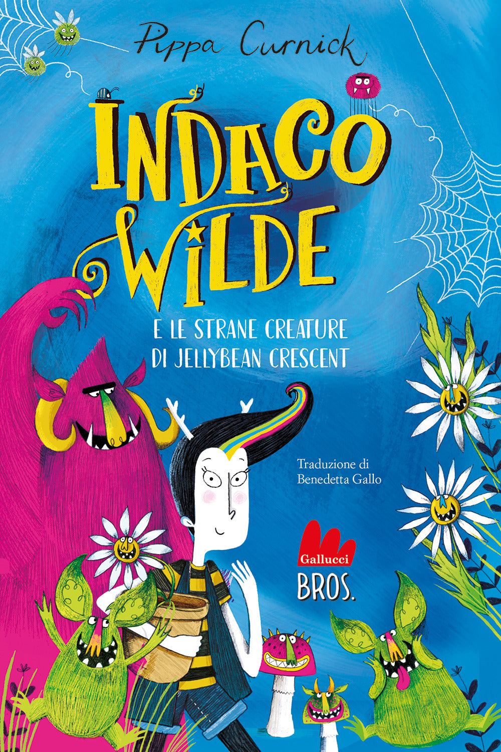 Indaco Wilde e le strane creature di Jellybean Crescent. Ediz. a colori.