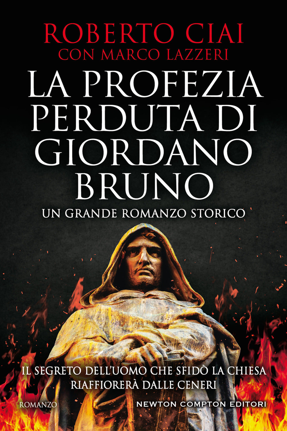 La profezia perduta di Giordano Bruno.