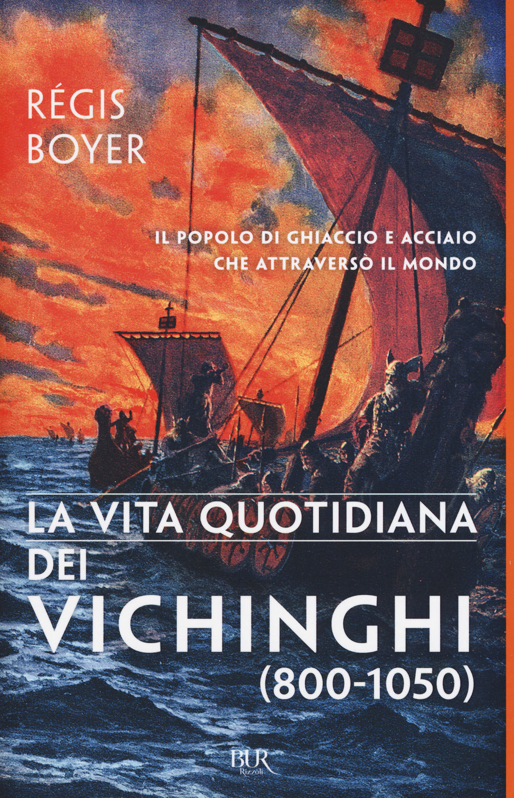 La vita quotidiana dei vichinghi (800-1050).