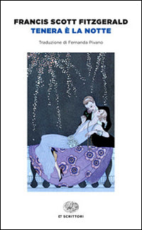 Tenera è la notte.