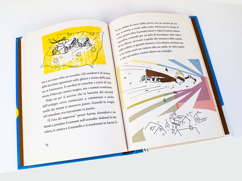 Aaron X . Il mio alter ego è un super eroe!