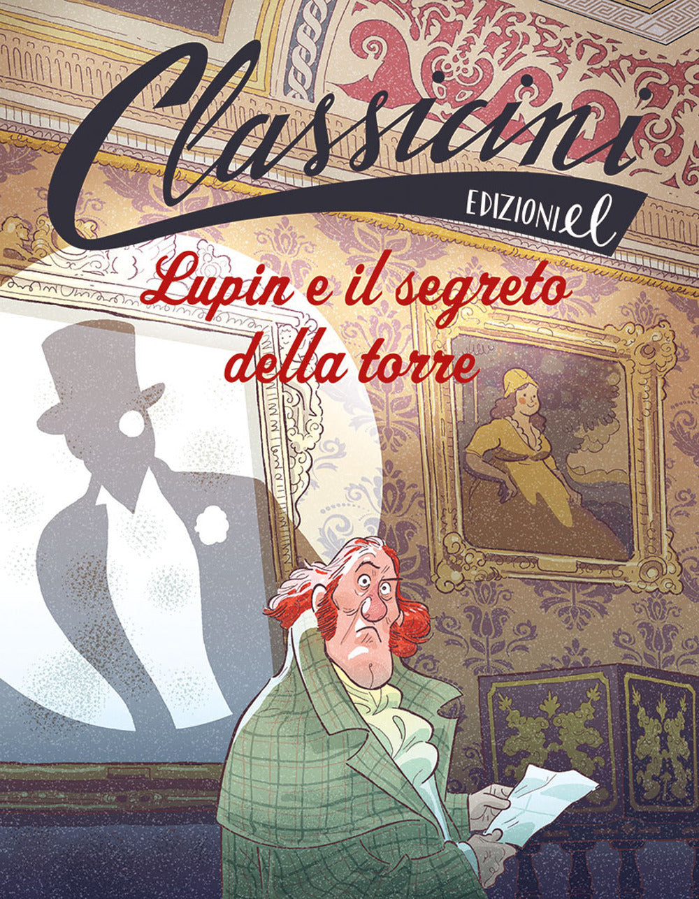 Lupin e il segreto della torre. Classicini. Ediz. illustrata.