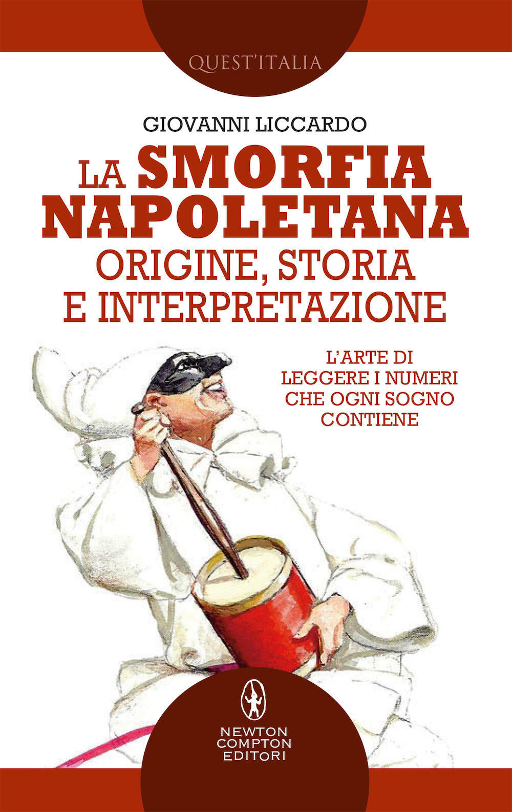 La smorfia napoletana. Origine, storia e interpretazione.