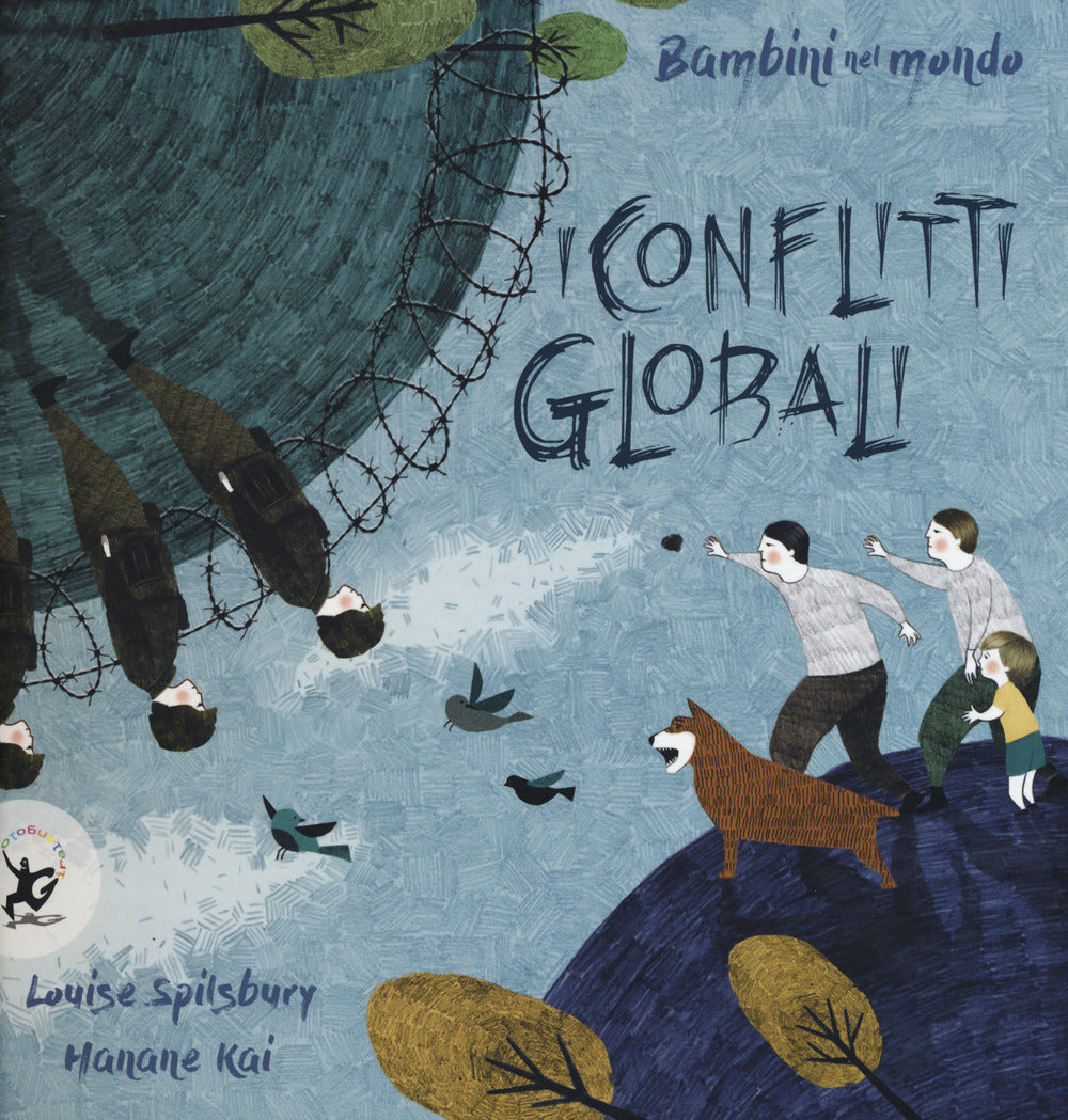 I conflitti globali. Bambini nel mondo. Ediz. a colori.