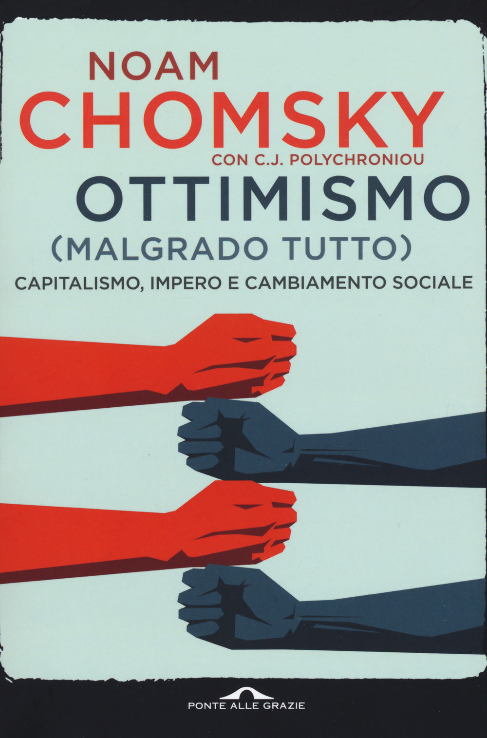 Ottimismo (malgrado tutto). Capitalismo, impero e cambiamento sociale.